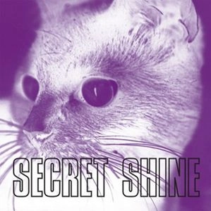 SECRET SHINE / シークレット・シャイン / アンタッチト / UNTOUCHED