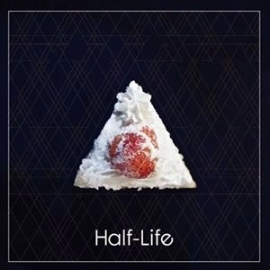 Half-Life / ハーフライフ / △ EP.
