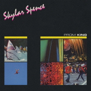 SKYLAR SPENCE / スカイラー・スペンス      / プロム・キング / PROM KING