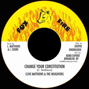 CLIVE MATTHEWS / CHANGE YOUR CONSTITUTION