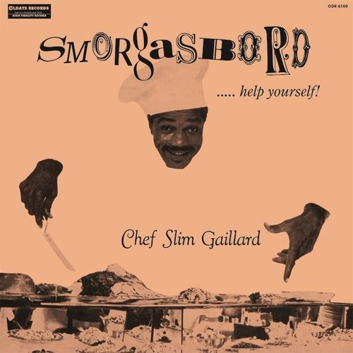 SLIM GAILLARD / スリム・ゲイラード / スモーガス･ボード / SMORGASBORD