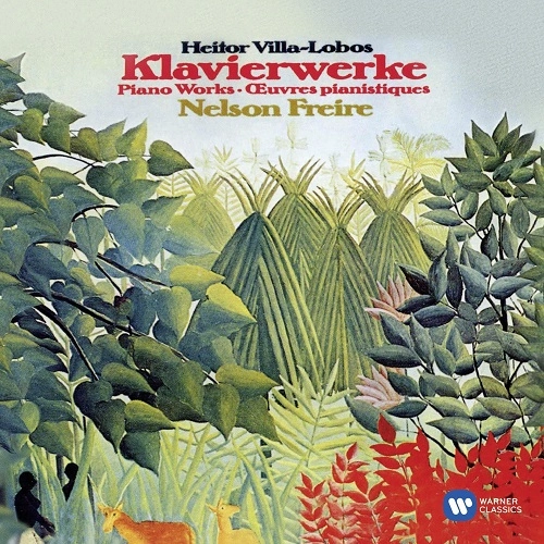 NELSON FREIRE / ネルソン・フレイレ / V-LOBOS: PIANO WORKS