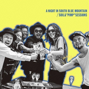 SOIL&"PIMP"SESSIONS / A NIGHT IN SOUTH BLUE MOUNTAIN(SHM-CD)
