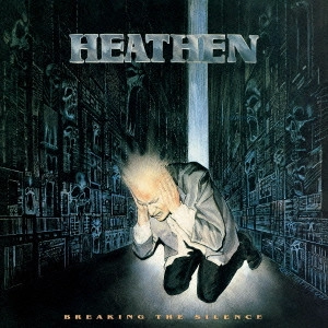 HEATHEN / ヒーゼン / ブレイキング・ザ・サイレンス / BREAKING SILENCE