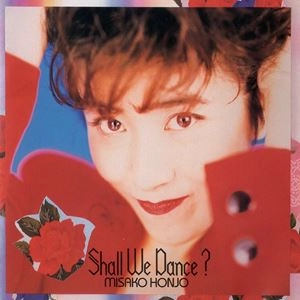 MISAKO HONJYO / 本城未沙子 / Shall We Dance?