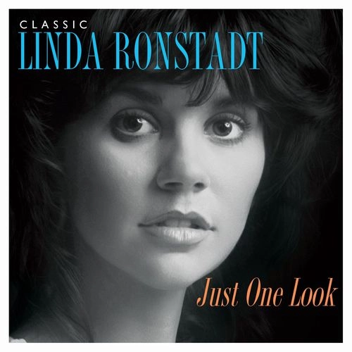 LINDA RONSTADT / リンダ･ロンシュタット / JUST ONE LOOK:THE VERY BEST OF LINDA RONSTADT