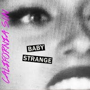 BABY STRANGE / CALIFORNIA SUN