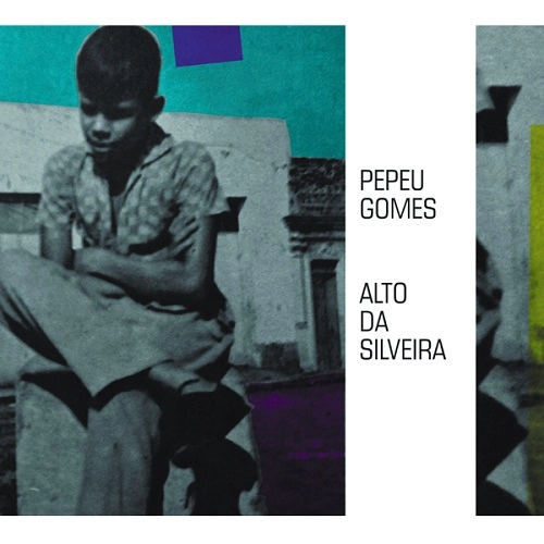 PEPEU GOMES / ペペウ・ゴメス / ALTO DA SILVEIRA