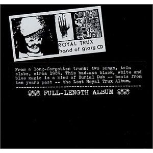 ROYAL TRUX / ロイヤル・トラックス / HAND OF GLORY