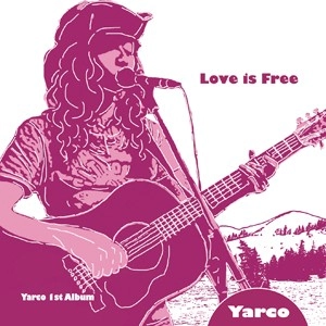 Yarco / Love is Free