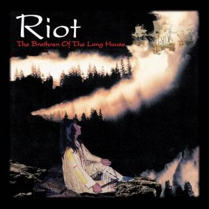 RIOT (RIOT V) / ライオット / THE BRETHREN OF THE LONG HOUSE