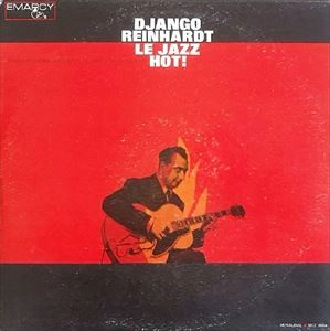 DJANGO REINHARDT / ジャンゴ・ラインハルト / LE JAZZ HOT!