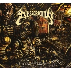 DESECRATION (from US/Calfornia) / DEAD YET NOT FORGOTTEN<4CD+DVD> / DEAD...YET, NOT FORGOTTEN<4CD+DVD>