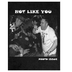 NOT LIKE YOU FANZINE / NOT LIKE YOU  PHOTO ZINE