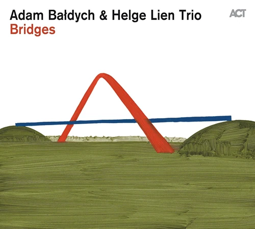 ADAM BALDYCH / アダム・バウディフ / BRIDGES(LP)
