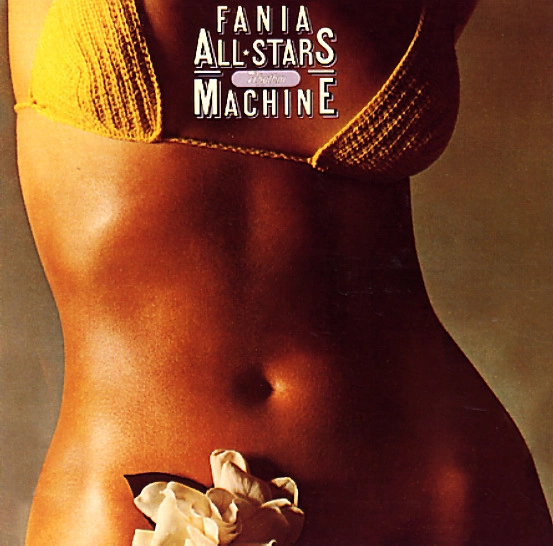 FANIA ALL STARS / ファニア・オール・スターズ / RHYTHM MACHINE