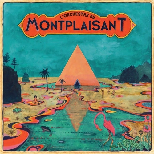 L' ORCHESTRE DU MONTPLAISANT / オルケストレ・ドゥ・モンプライサン / ORCHESTRE DU MONTPLAISANT II