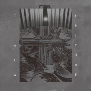 TIALA (PUNK) / EPITOME