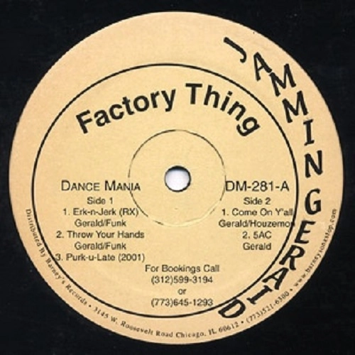JAMMIN GERALD / FACTORY THING