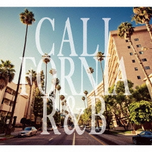 V.A. (CALIFORNIA R&B) / カルフォルニア R&B