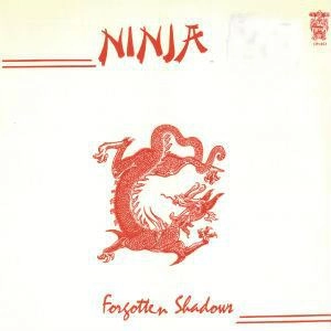 NINJA (GERMANY) / FORGOTTEN SHADOWS