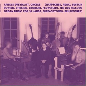 ARNOLD DREYBLATT / アーノルド・ドレイブラット / CHOICE