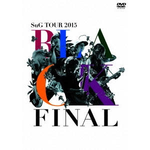SuG / SuG TOUR 2015 BLACK -FINAL-