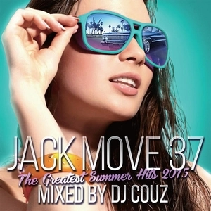 DJ COUZ / JACK MOVE 37 －SUMMER HITS 2015－