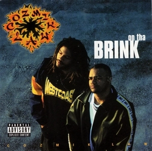 COZMIK LAW / ON THA BRINK