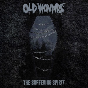 OLD WOUNDS / SUFFERING SPIRIT (LP)