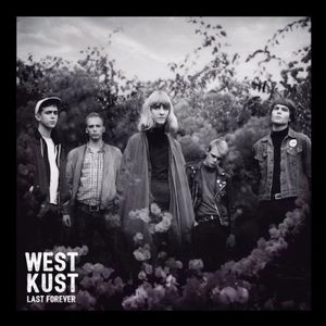 WESTKUST / LAST FOREVER (COLORED VINYL, W/DL)