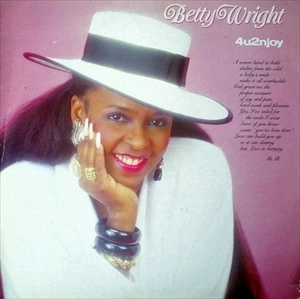 BETTY WRIGHT / ベティ・ライト / 4U2NJOY