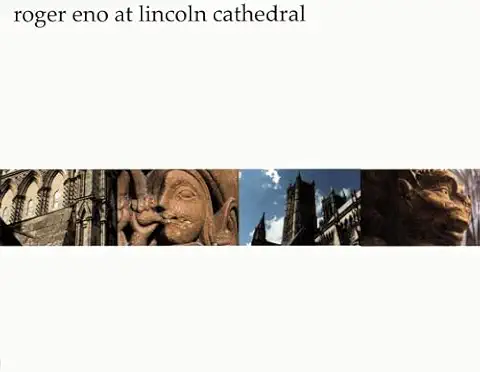 ROGER ENO / ロジャー・イーノ / AT LINCOLN CATHEDRAL