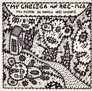 PHIL MINTON / フィル・ミントン / MY CHELSEA