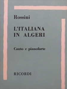 GIOACHINO ROSSINI / ジョアキーノ・ロッシーニ / L'ITALIANA IN ALGERI