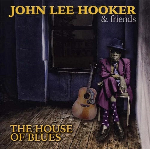 JOHN LEE HOOKER / ジョン・リー・フッカー / HOUSE OF BLUES