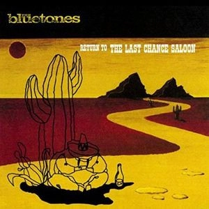 BLUETONES / ブルートーンズ / RETURN TO THE LAST CHANCE SALOON: EXPANDED EDITION