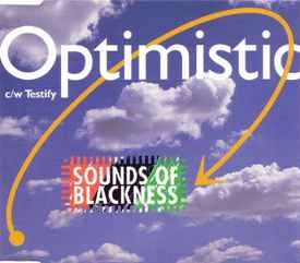 SOUNDS OF BLACKNESS / OPTIMISTIC