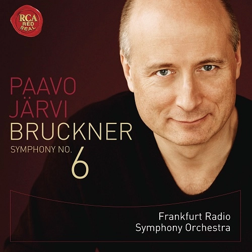 PAAVO JARVI / パーヴォ・ヤルヴィ / BRUCKNER:SYMPHONY NO.6