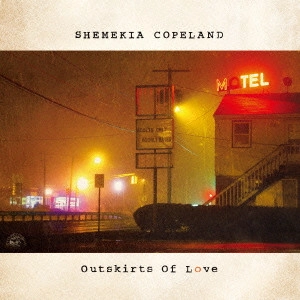 シェメキア・コープランド / アウトスカーツ・オブ・ラヴ / OUTSKIRTS OF LOVE
