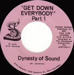 DYNASTY OF SOUND / GET DOWN EVERYBODY