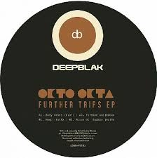 OCTO OCTA / FURTHER TRIPS