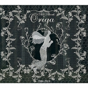 ORIGA / オリガ / all about ORIGA 1994-2014 / ALL ABOUT ORIGA 1994-2014