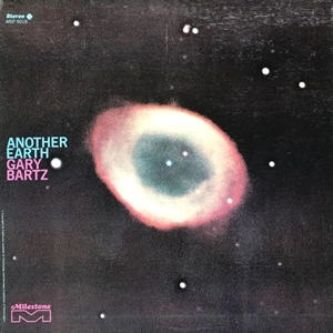 GARY BARTZ / ゲイリー・バーツ / ANOTHER EARTH