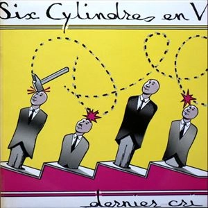 SIX CYLINDRES EN V / DERNIER CRI