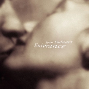 IVAN PADUART / イヴァン・パドゥア / ENIVRANCE