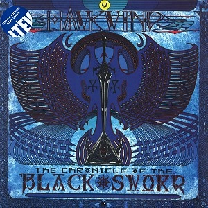 HAWKWIND / ホークウインド / CHRONICAL OF THE BLACK SWORD: LIMITED VINYL