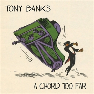 TONY BANKS / トニー・バンクス / コード･トゥ･ファー