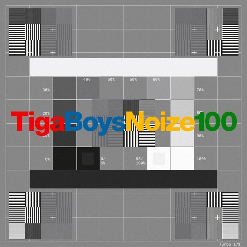 TIGA VS BOYS NOIZE / 100