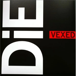 DIE (DRUM&BASS) / VEXED (7")